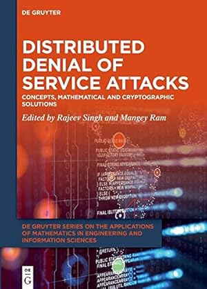 Distributed Denial of Service Attacks: Concepts, Mathematical and Cryptographic Solutions