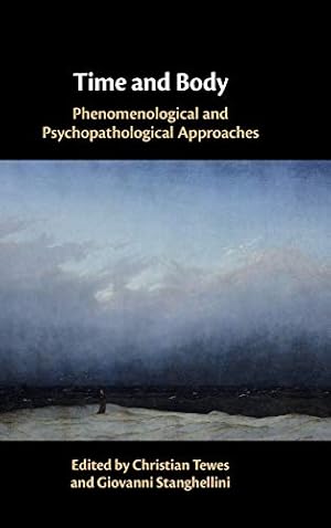 Time and Body: Phenomenological and Psychopathological Approaches