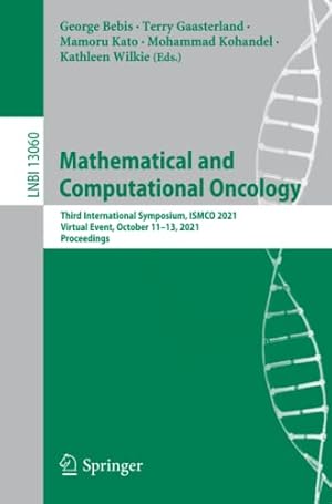 Mathematical and Computational Oncology: Third International Symposium, ISMCO 2021, Virtual Event, October 11–13, 2021, Proceedings