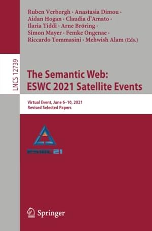 The Semantic Web: ESWC 2021 Satellite Events: Virtual Event, June 6–10, 2021, Revised Selected Papers