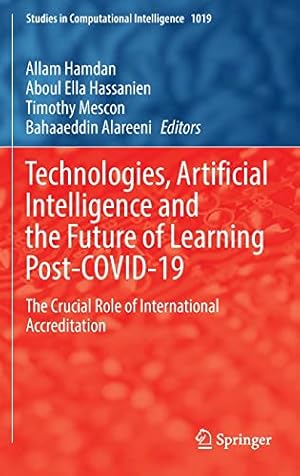 Technologies, Artificial Intelligence and the Future of Learning Post-COVID-19: The Crucial Role of International Accreditation