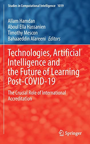 Technologies, Artificial Intelligence and the Future of Learning Post-COVID-19: The Crucial Role of International Accreditation