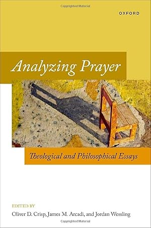 Analyzing Prayer: Theological and Philosophical Essays