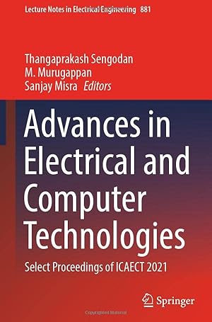 Advances in Electrical and Computer Technologies: Select Proceedings of ICAECT 2021