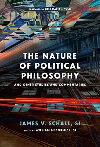 Full size book cover of The Nature of Political Philosophy: And Other Studies and Commentaries}