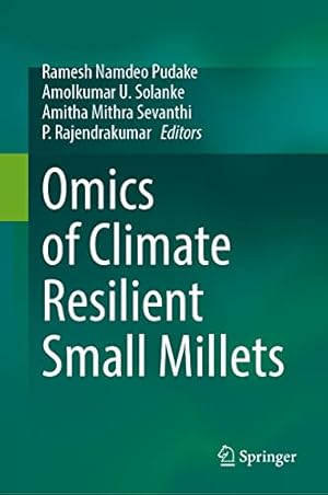 Omics of Climate Resilient Small Millets