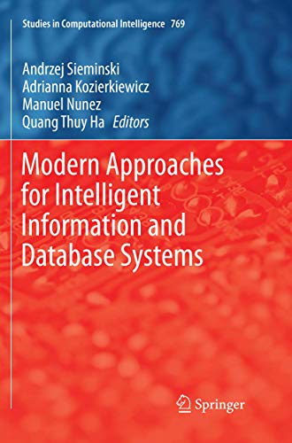 Modern Approaches for Intelligent Information and Database Systems