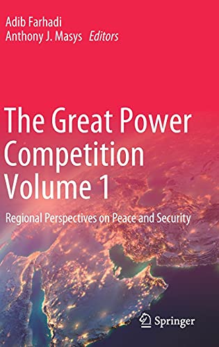 Full size book cover of The Great Power Competition Volume 1: Regional Perspectives on Peace and Security}