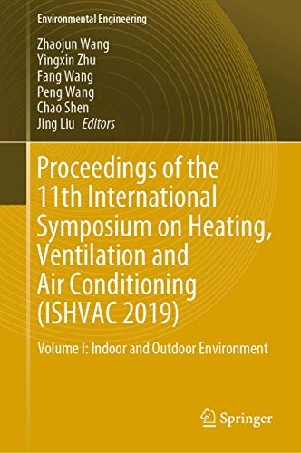 Full size book cover of Proceedings of the 11th International Symposium on Heating, Ventilation and Air Conditioning (ISHVAC 2019): Volume I: Indoor and Outdoor Environment}