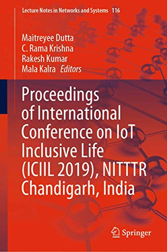 Full size book cover of Proceedings of International Conference on IoT Inclusive Life (ICIIL 2019), NITTTR Chandigarh, India}