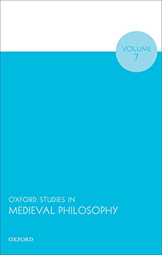 Full size book cover of Oxford Studies in Medieval Philosophy Volume 7}