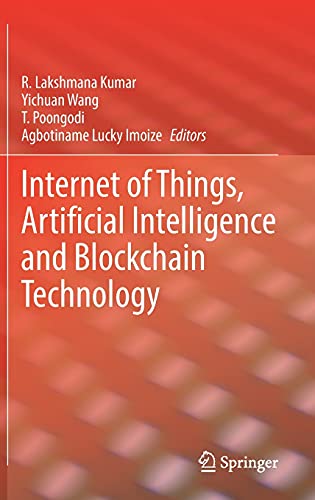 Full size book cover of Internet of Things, Artificial Intelligence and Blockchain Technology}