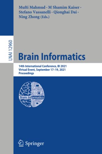 Full size book cover of Brain Informatics: 14th International Conference, BI 2021, Virtual Event, September 17–19, 2021, Proceedings}