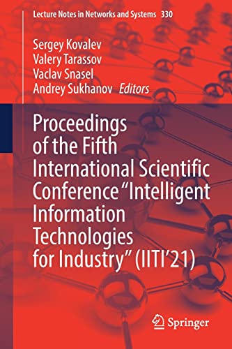 Proceedings of the Fifth International Scientific Conference “Intelligent Information Technologies for Industry” (IITI’21)