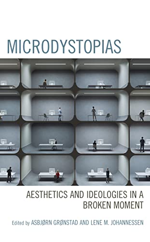 Full size book cover of Microdystopias: Aesthetics and Ideologies in a Broken Moment}