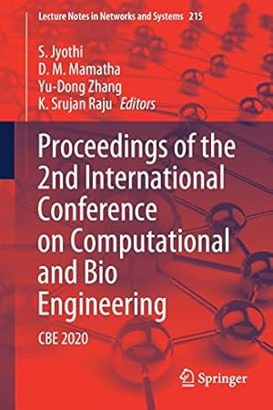 Proceedings of the 2nd International Conference on Computational and Bio Engineering: CBE 2020