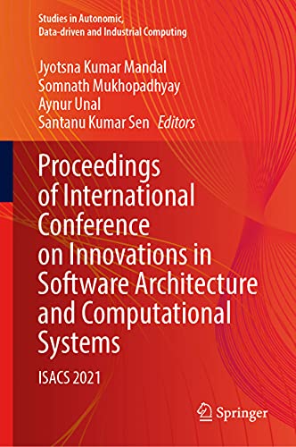 Full size book cover of Proceedings of International Conference on Innovations in Software Architecture and Computational Systems: ISACS 2021}