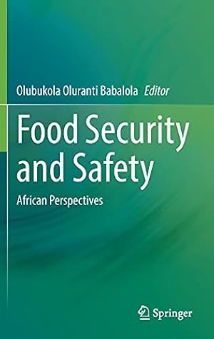 Food Security and Safety: African Perspectives