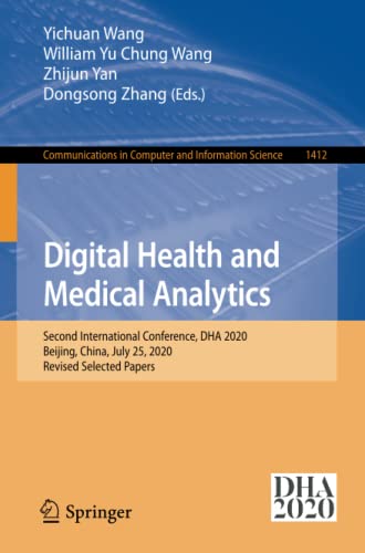 Full size book cover of Digital Health and Medical Analytics: Second International Conference, DHA 2020, Beijing, China, July 25, 2020, Revised Selected Papers}