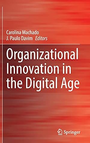 Organizational Innovation in the Digital Age