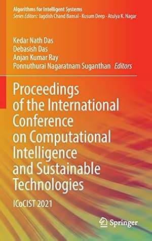 Proceedings of the International Conference on Computational Intelligence and Sustainable Technologies: ICoCIST 2021