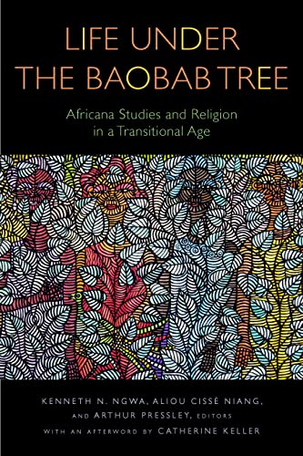 Full size book cover of Life Under the Baobab Tree: Africana Studies and Religion in a Transitional Age}