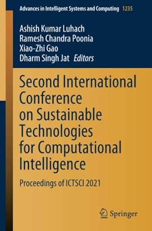 Second International Conference on Sustainable Technologies for Computational Intelligence: Proceedings of ICTSCI 2021