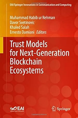 Trust Models for Next-Generation Blockchain Ecosystems