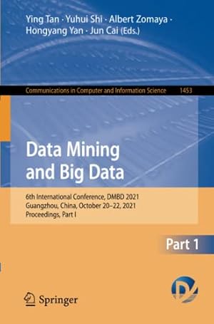 Data Mining and Big Data: 6th International Conference, DMBD 2021, Guangzhou, China, October 20–22, 2021, Proceedings, Part I