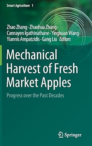 Mechanical Harvest of Fresh Market Apples: Progress over the Past Decades