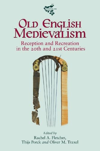 Full size book cover of Old English Medievalism: Reception and Recreation in the 20th and 21st Centuries}