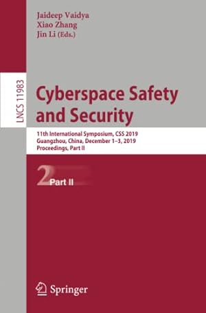 Cyberspace Safety and Security: 11th International Symposium, CSS 2019, Guangzhou, China, December 1–3, 2019, Proceedings, Part II