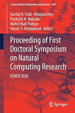 Proceeding of First Doctoral Symposium on Natural Computing Research: DSNCR 2020