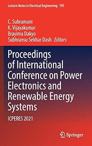 Proceedings of International Conference on Power Electronics and Renewable Energy Systems: ICPERES 2021