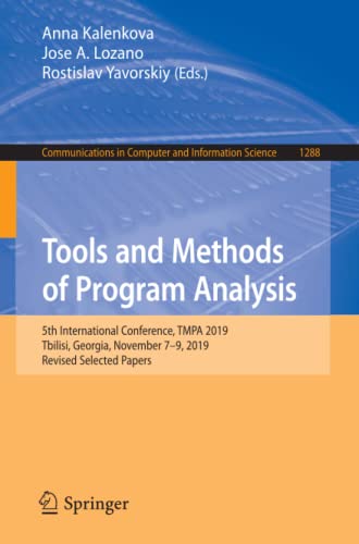 Full size book cover of Tools and Methods of Program Analysis: 5th International Conference, TMPA 2019, Tbilisi, Georgia, November 7–9, 2019, Revised Selected Papers}