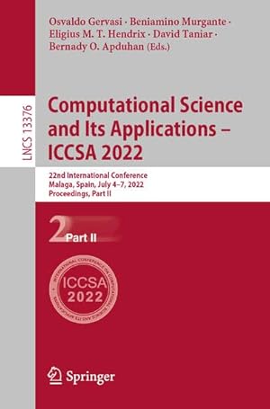 Computational Science and Its Applications – ICCSA 2022: 22nd International Conference, Malaga, Spain, July 4–7, 2022, Proceedings, Part II