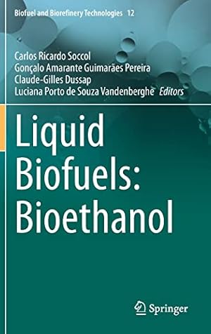 Liquid Biofuels: Bioethanol