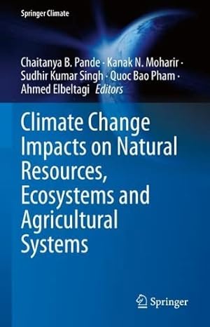 Book cover of Climate Change Impacts on Natural Resources, Ecosystems and Agricultural Systems}