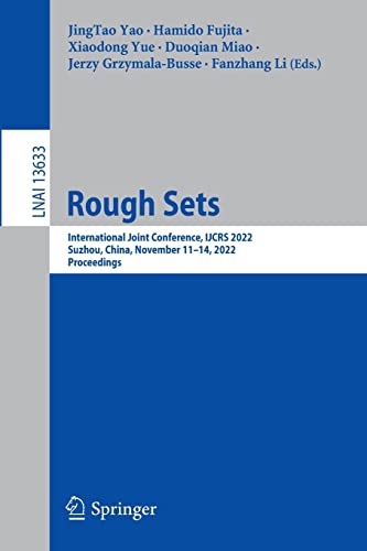 Rough Sets: International Joint Conference, IJCRS 2022, Suzhou, China, November 11–14, 2022, Proceedings