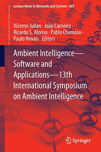 Full size book cover of Ambient Intelligence—Software and Applications—13th International Symposium on Ambient Intelligence}