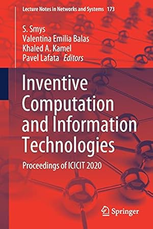 Inventive Computation and Information Technologies: Proceedings of ICICIT 2020