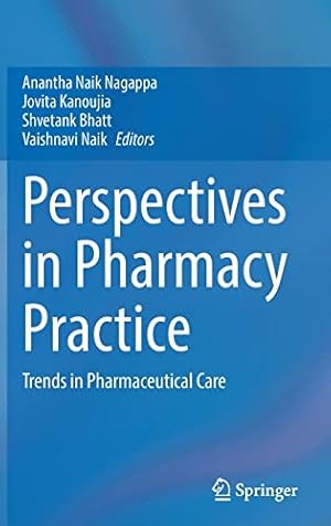 Perspectives in Pharmacy Practice: Trends in Pharmaceutical Care