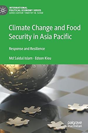 Book cover of Climate Change and Food Security in Asia Pacific: Response and Resilience}