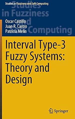 Interval Type-3 Fuzzy Systems: Theory and Design