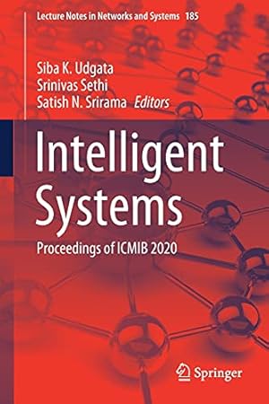 Intelligent Systems: Proceedings of ICMIB 2020