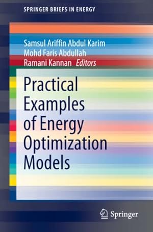 Practical Examples of Energy Optimization Models