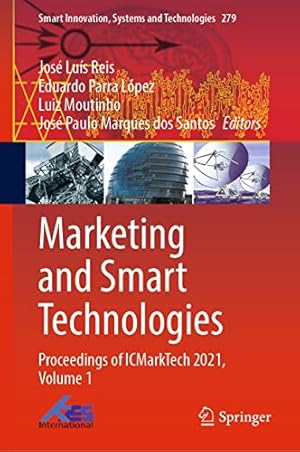 Marketing and Smart Technologies: Proceedings of ICMarkTech 2021, Volume 1