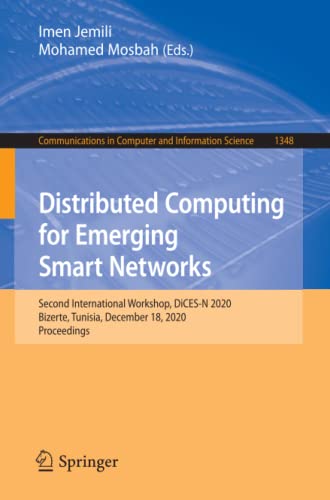 Distributed Computing for Emerging Smart Networks: Second International Workshop, DiCES-N 2020, Bizerte, Tunisia, December 18, 2020, Proceedings