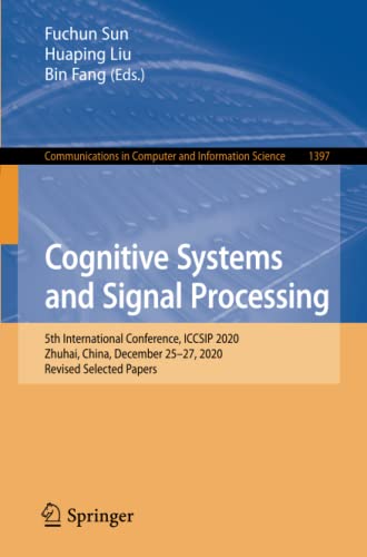 Full size book cover of Cognitive Systems and Signal Processing: 5th International Conference, ICCSIP 2020, Zhuhai, China, December 25–27, 2020, Revised Selected Papers}