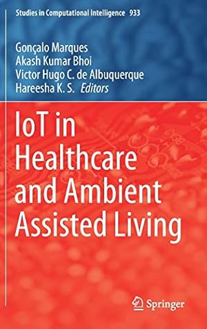 IoT in Healthcare and Ambient Assisted Living